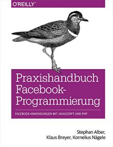 Baixar Praxishandbuch Facebook-Programmierung (German Edition) pdf, epub, eBook