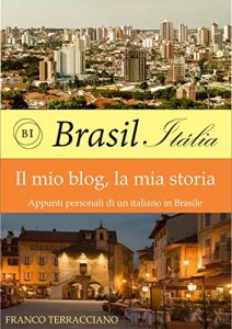 Baixar Brasil-Italia: Il mio blog, la mia vita (Italian Edition) pdf, epub, eBook