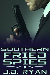 Baixar Southern Fried Spies (Spy Games Book 1) (English Edition) pdf, epub, eBook