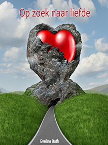 Baixar Op zoek naar liefde (Op zoek naar liefde trilogie Book 1) (Dutch Edition) pdf, epub, eBook