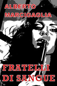 Baixar Fratelli di sangue (Il gioco delle tre carte Vol. 2) (Italian Edition) pdf, epub, eBook