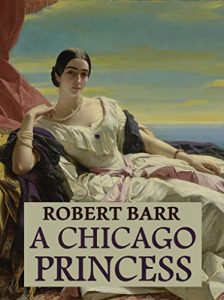 Baixar A Chicago Princess (With Illustrations) (English Edition) pdf, epub, eBook