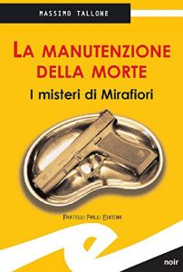 Baixar La manutenzione della morte (Supernoir) pdf, epub, eBook