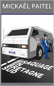 Baixar Braquage en Bretagne-Sud (French Edition) pdf, epub, eBook