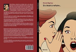 Baixar SI C ‘ETAIT A REFAIRE…: NICOLE ELGRISSY (French Edition) pdf, epub, eBook