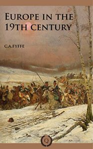 Baixar Europe in the 19th Century [Quintessential Classics] (Illustrated) (English Edition) pdf, epub, eBook