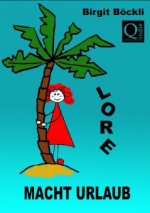 Baixar Lore macht Urlaub (German Edition) pdf, epub, eBook