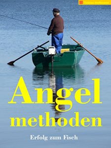Baixar Angelmethoden: Erfolg zum Fisch (German Edition) pdf, epub, eBook