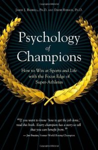 Baixar Psychology of Champions: How to Win at Sports and Life with the Focus Edge of Super-Athletes pdf, epub, eBook