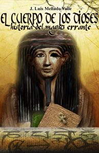 Baixar El cuerpo de los dioses: La historia del magus errante (Spanish Edition) pdf, epub, eBook