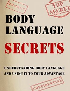 Baixar Body Language Secrets: Understanding Body Language And Using Body Language To Your Advantage (English Edition) pdf, epub, eBook