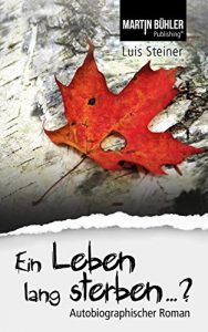 Baixar Ein Leben lang sterben (German Edition) pdf, epub, eBook
