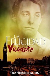 Baixar La felicidad vacante (Spanish Edition) pdf, epub, eBook