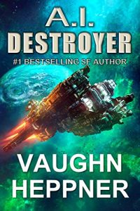 Baixar A.I. Destroyer (The A.I. Series Book 1) (English Edition) pdf, epub, eBook