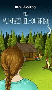 Baixar Der Mondsichel-Ohrring: Kinderkrimi (German Edition) pdf, epub, eBook