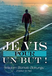 Baixar Je vis pour un but (French Edition) pdf, epub, eBook