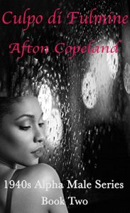 Baixar Culpo Di Fulmine (1940’s Alpha Male Series Book Two BW/WM Interracial Romance Novel) (English Edition) pdf, epub, eBook