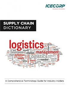 Baixar Supply Chain Dictionary: A Comprehensive Terminology Guide for Industry Insiders (English Edition) pdf, epub, eBook