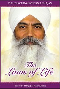 Baixar The Laws of Life: The Teachings of Yogi Bhajan (English Edition) pdf, epub, eBook