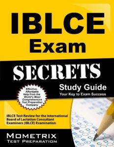 Baixar IBLCE Exam Secrets Study Guide: IBLCE Test Review for the International Board of Lactation Consultant Examiners (IBLCE) Examination (English Edition) pdf, epub, eBook