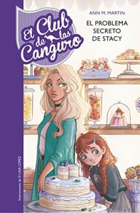 Baixar El problema secreto de Stacey (El Club de las Canguro 3) pdf, epub, eBook