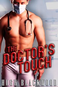 Baixar The Doctor’s Touch – Gay MMF Husband Cuckold First Time Romance (English Edition) pdf, epub, eBook
