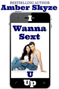 Baixar I Wanna Sext U Up (English Edition) pdf, epub, eBook