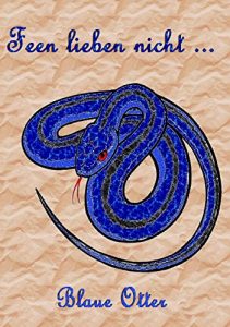 Baixar Feen lieben nicht …: Blaue Otter (German Edition) pdf, epub, eBook
