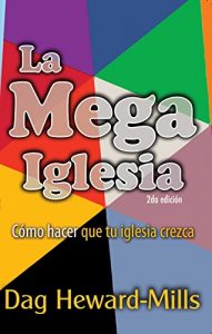Baixar La Mega Iglesia (Spanish Edition) pdf, epub, eBook