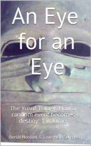 Baixar An eye for an eye: The Yusuf Trilogy: How a random event becomes destiny: 1 volume (Danish Edition) pdf, epub, eBook