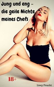 Baixar Jung und eng – die geile Nichte meines Chefs: Scharfe Erotikstory pdf, epub, eBook