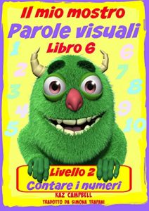 Baixar Il mio mostro Parole visuali Livello 2 Libro 6 (Italian Edition) pdf, epub, eBook