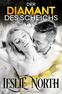 Baixar Der Diamant des Scheichs (Die Hochzeitswetten-Serie 1) (German Edition) pdf, epub, eBook