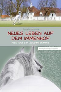 Baixar Neues Leben auf dem Immenhof: Nicki und der Zauberschimmel (German Edition) pdf, epub, eBook