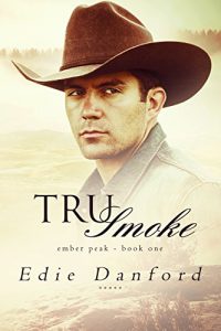Baixar Tru Smoke (Ember Peak Book 1) (English Edition) pdf, epub, eBook