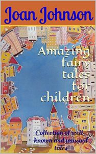 Baixar Amazing fairy tales for children: Collection of well-known and unusual tales (English Edition) pdf, epub, eBook