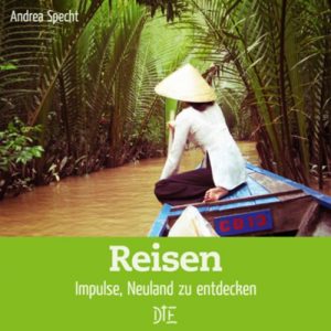 Baixar Reisen: Impulse, Neuland zu entdecken (Impulsheft 56) (German Edition) pdf, epub, eBook