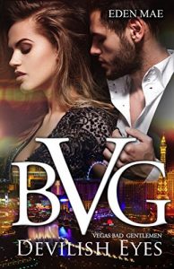 Baixar Vegas Bad Gentlemen: Devilish Eyes (Episode 1) (VBG) (German Edition) pdf, epub, eBook