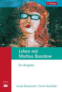Baixar Leben mit Morbus Basedow: Ein Ratgeber (German Edition) pdf, epub, eBook