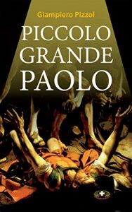 Baixar Piccolo grande Paolo (Italian Edition) pdf, epub, eBook
