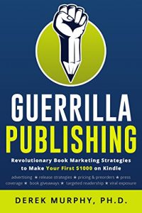 Baixar Guerrilla Publishing: Revolutionary Book Marketing Strategies (English Edition) pdf, epub, eBook