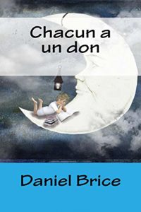 Baixar Chacun a un don (French Edition) pdf, epub, eBook
