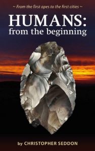 Baixar Humans: from the beginning: From the first apes to the first cities (English Edition) pdf, epub, eBook