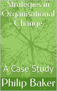 Baixar Strategies in Organisational Change: A Case Study (English Edition) pdf, epub, eBook