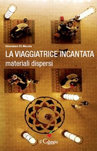 Baixar La viaggiatrice incantata materiali dispersi pdf, epub, eBook