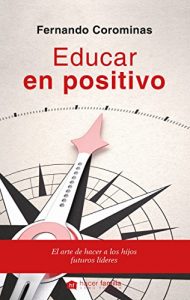 Baixar Educar en positivo (Hacer Familia) pdf, epub, eBook