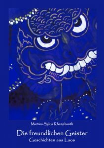 Baixar Die freundlichen Geister. Geschichten aus Laos (German Edition) pdf, epub, eBook