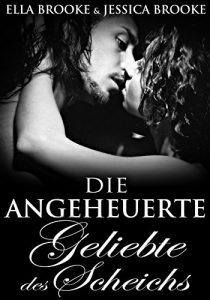 Baixar Die Angeheuerte Geliebte des Scheichs (German Edition) pdf, epub, eBook