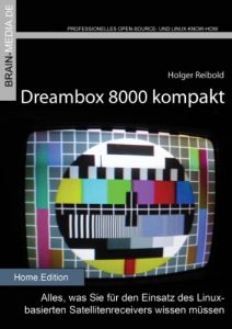 Baixar Dreambox 8000 kompakt (Home.Edition) (German Edition) pdf, epub, eBook