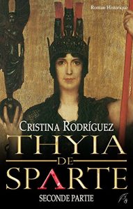 Baixar Thyia de Sparte: Seconde partie (French Edition) pdf, epub, eBook